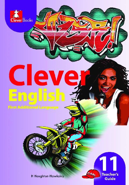 Clever English Grade 11 Teacher's Guide