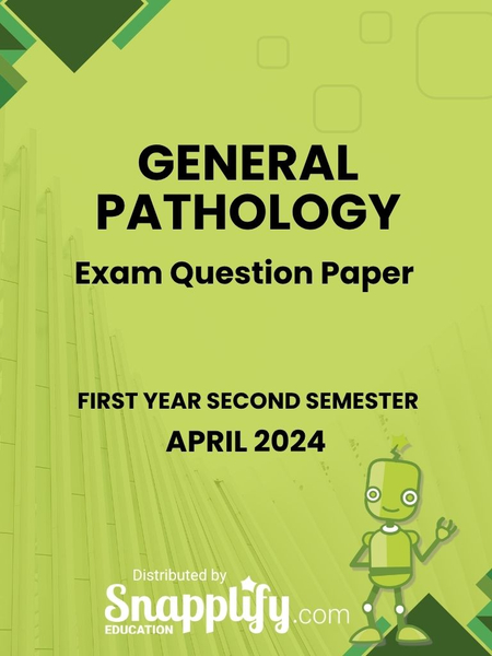 General Pathology First Year April 2024