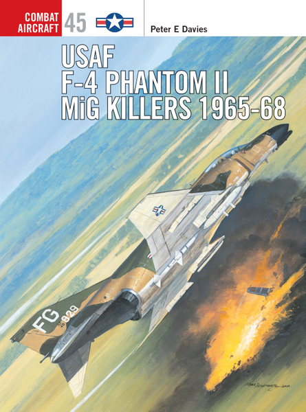 USAF F-4 Phantom II MiG Killers 1965–68
