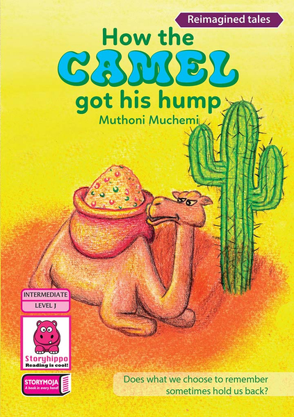 How the camel got his hump