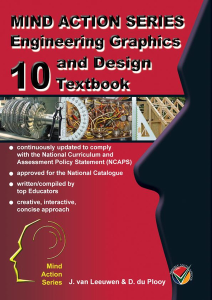 MIND ACTION SERIES Engineering Graphics and Design  Gr 10 Textbook NCAPS (DBE Approved) PDF (1 Year Licence)