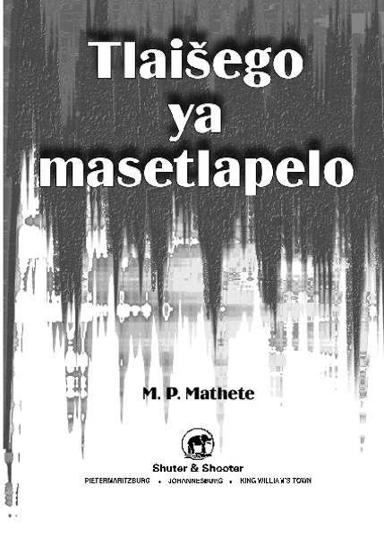 E TLAISEGO YA MASETLAPELO