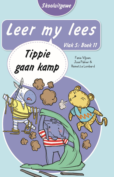 Leer my lees (Vlak 5 Boek 11): Tippie gaan kamp (Skooluitgawe)