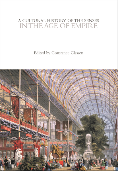A Cultural History of the Senses in the Age of Empire – DC eBOOKS