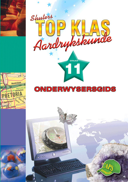 Top Klas Aardrykskunde Graad 11 Onderwysersgids Lifetime License