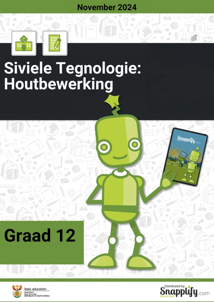 Siviele Tegnologie: Houtbewerking Graad 12 November 2024