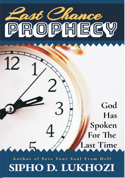 LAST CHANCE PROPHECY