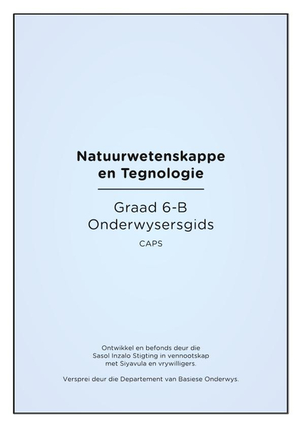 Natuurwetenskappe en Tegnologie Graad 6B Onderwysersgids CAPS