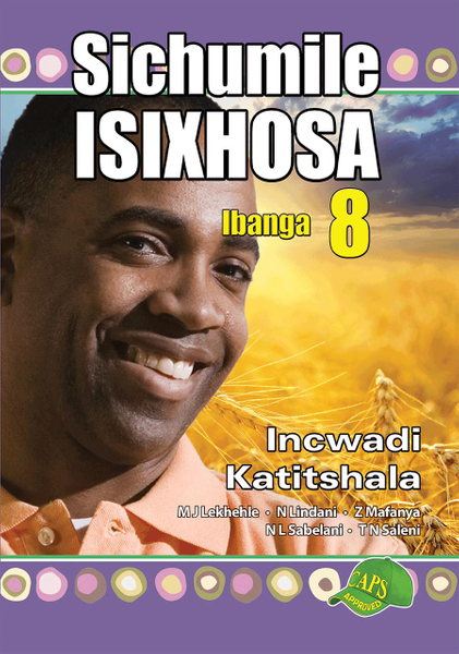 Sichumile Isixhosa Grade 8 Teacher's Guide Lifetime License