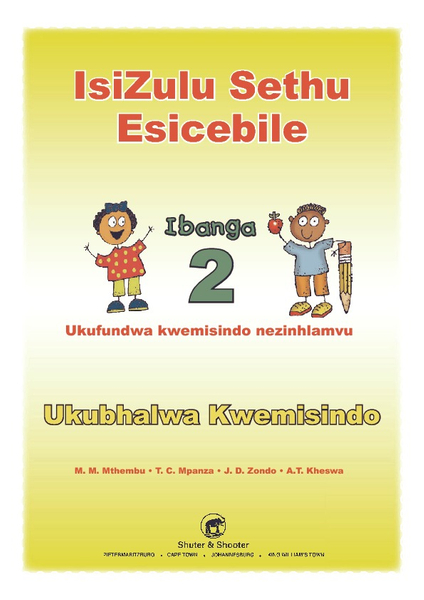 E ISIZULU SETHU (PHONIC PROGRAMME) GRADE 2 WORKBOOK