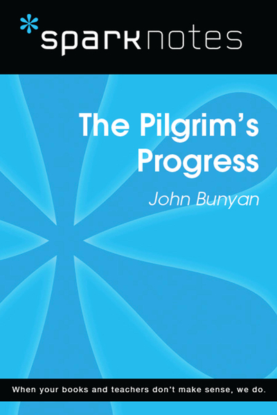 The Pilgrim's Progress (SparkNotes Literature Guide)