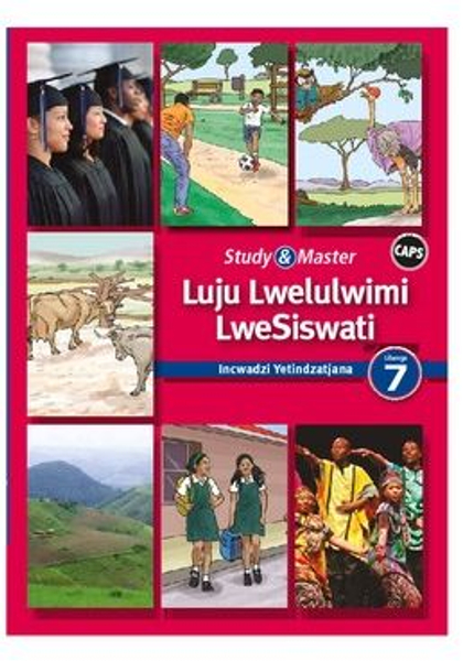 Study & Master Luju Lwelulwimi LweSiswati Libanga le-7 Incwadzi Yetindzatjana (Perpetual) Adobe Edition