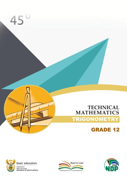 Study Guide: Technical Mathematics - Trigonometry Grade 12