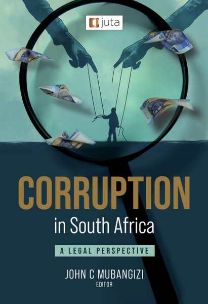 Corruption in South Africa: A Legal Perspective