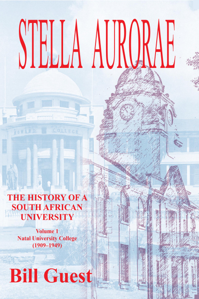 Stella Aurorae: Natal University College (1909-1949)