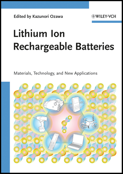 Lithium Ion Rechargeable Batteries
