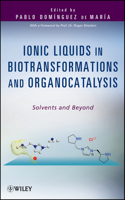 Ionic Liquids in Biotransformations and Organocatalysis