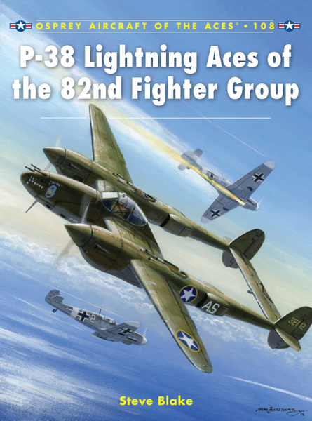 P-38 Lightning Aces of the 82nd Fighter Group
