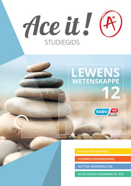 Ace it! Lewenswetenskappe Graad 12