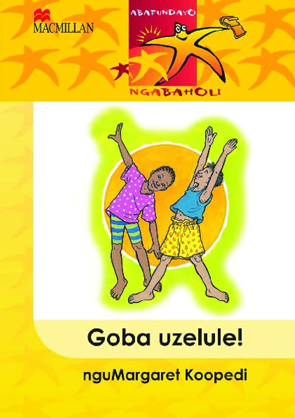 Abafundayo Ngabaholi 1: Goba Uzelule!