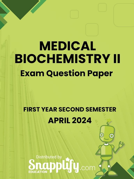 Medical Biochemistry Ii First Year April 2024