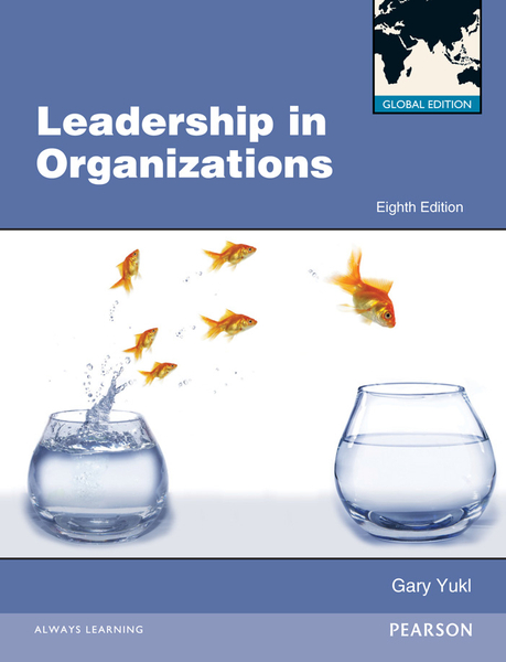 Leadership in Organizations 第八版 eBook PDF for Leadership in Organizations: Global Edition - Unisa