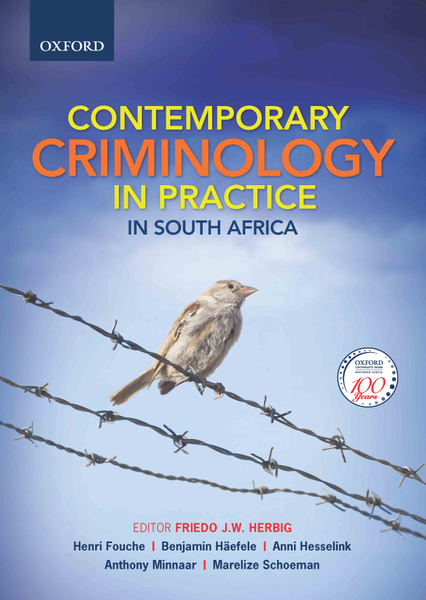Contemporary Criminology in Practice in South Africa