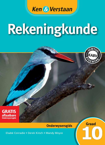 Ken & Verstaan Rekeningkunde Graad 10 Onderwysersgids Adobe Edition