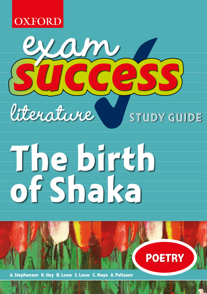 Exam Success Short Story Study Guide and Answers: The birth of Shaka