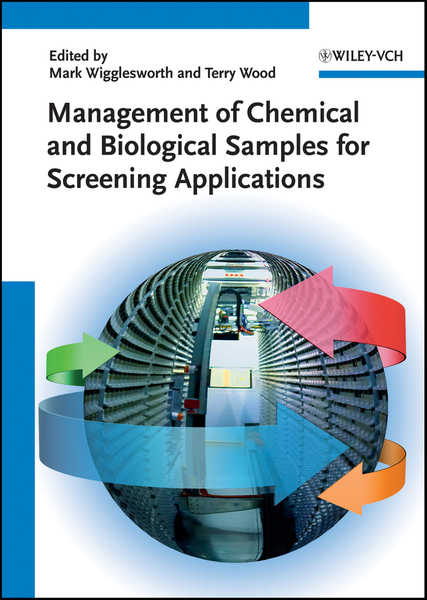Management of Chemical and Biological Samples for Screening ...