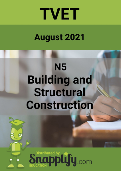 Building And Structural Construction N5 Question Paper August 2021