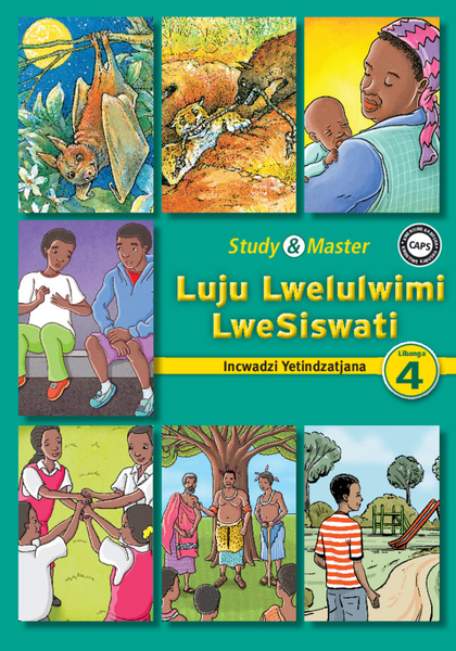 Study & Master Luju Lwelulwimi LweSiswati Incwadzi Yetindzatjana Libanga lesi-4 (1 year) Adobe Edition