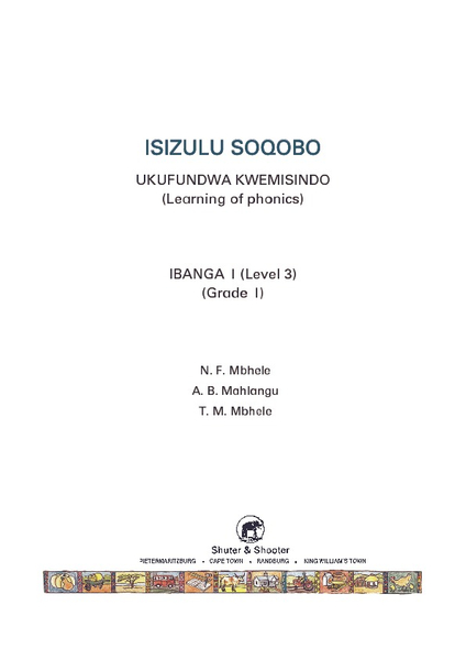 E ISIZULU SOQOBO (PHONIC PROG) GRADE 1 WORKBOOK 3