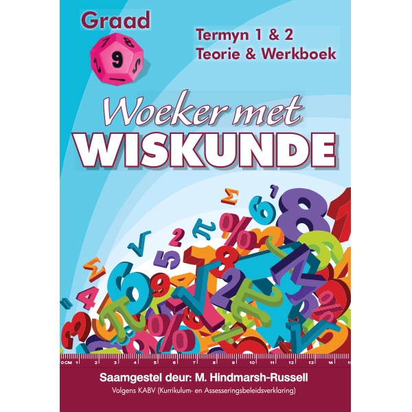 Woeker met Wiskunde Gr 9 Termyn 1&2