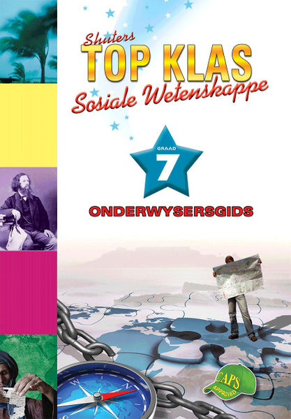 Top Klas Sosiale Wetenskappe Graad 7 Onderwysersgids Lifetime License