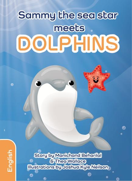 Sammy the sea star meets DOLPHINS