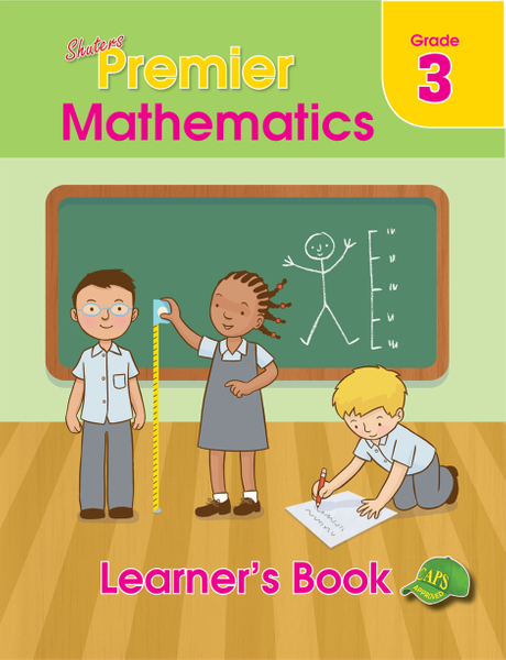 E SHUTERS PREMIER MATHEMATICS GRADE 3 LEARNER's BOOK