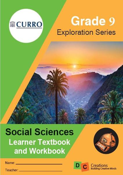 2023 CURRO Exploration Series Grade 9 Social Sciences DC Exploration Series Learners Workbook 2022
