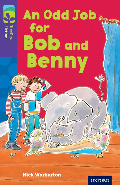 Oxford Reading Tree: An Odd Job for Bob and Benny (New edition)