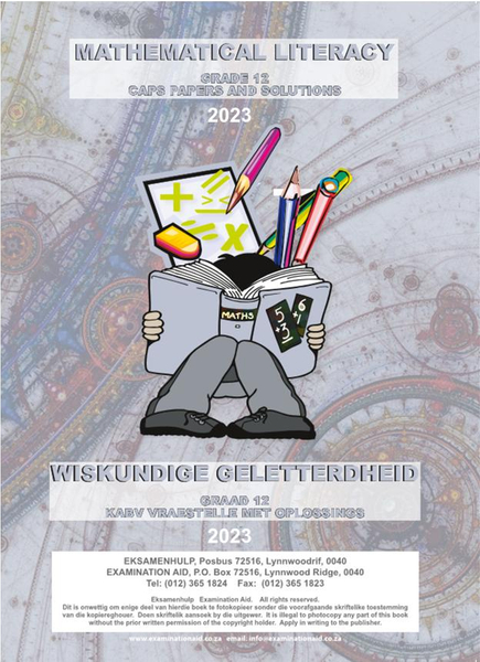 2023 Examination Aid Mathematical Literacy Grade 12 / 2023 Eksamenhulp Wiskundige Geletterdheid Graad 12