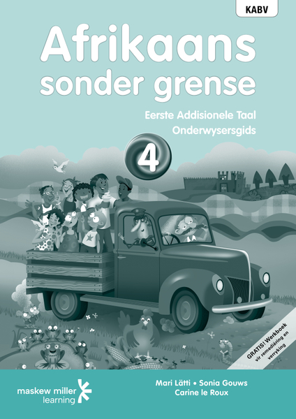 Afrikaans sonder grense Eerste Addisionele Taal Graad 4 Onderwysersgids ePDF (perpetual licence)