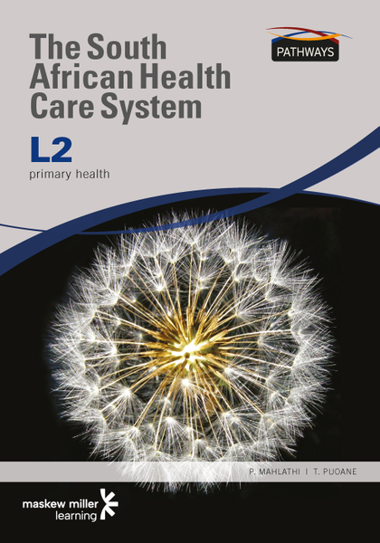 Pathways to The South African Health Care System Level 2 Student's Book ePDF (perpetual licence)