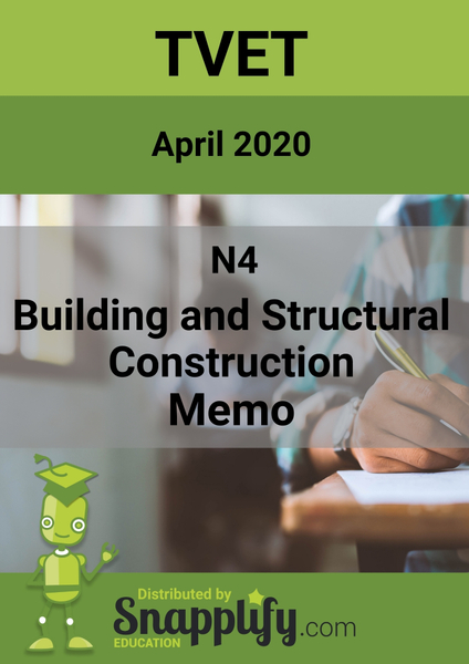Building And Structural Construction N4 Memo April 2020