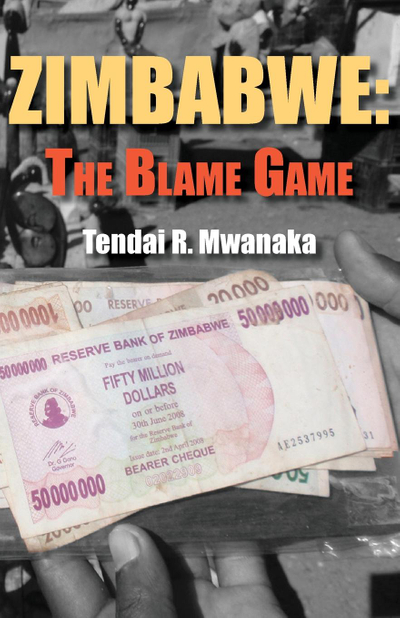 Zimbabwe: The Blame Game