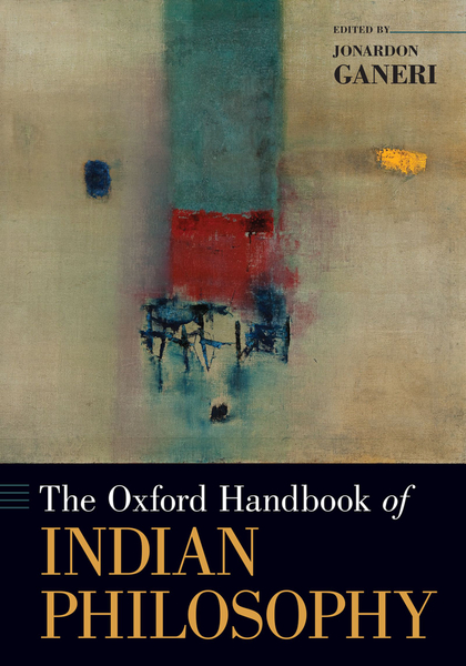 The ^AOxford Handbook of Indian Philosophy