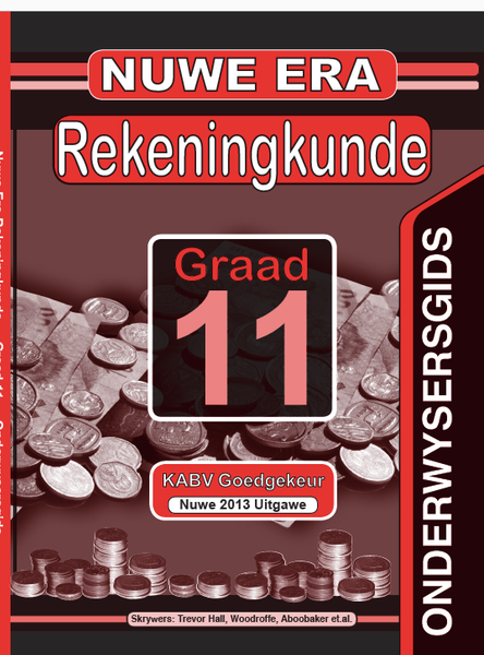 Nuwe Era Rekeningkunde Graad 11 Opvoedersgids (3 Year License)