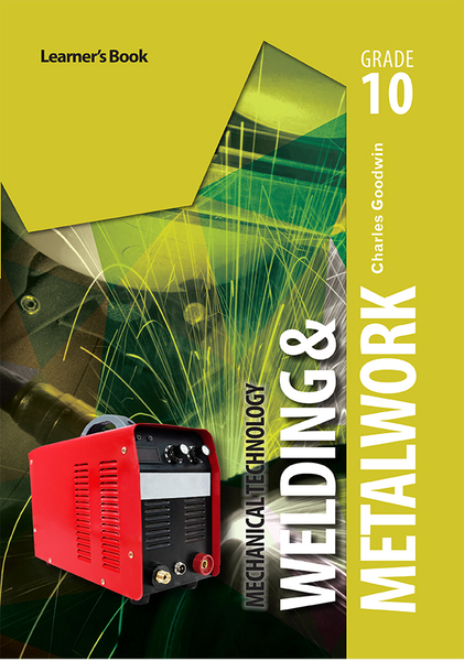 Mechanical Technology Grade 10 Welding and Metalwork Learner's Book (1-year license)