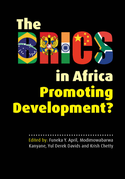 The BRICS in Africa: Promoting Development?