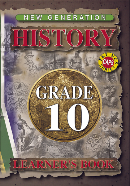 New Generation History Grade 10 Learners Book