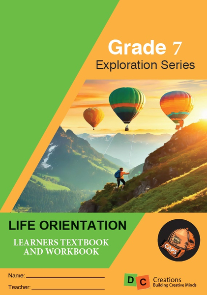2025 Grade 7 DC Exploration Series Life Orientation Learners Workbook